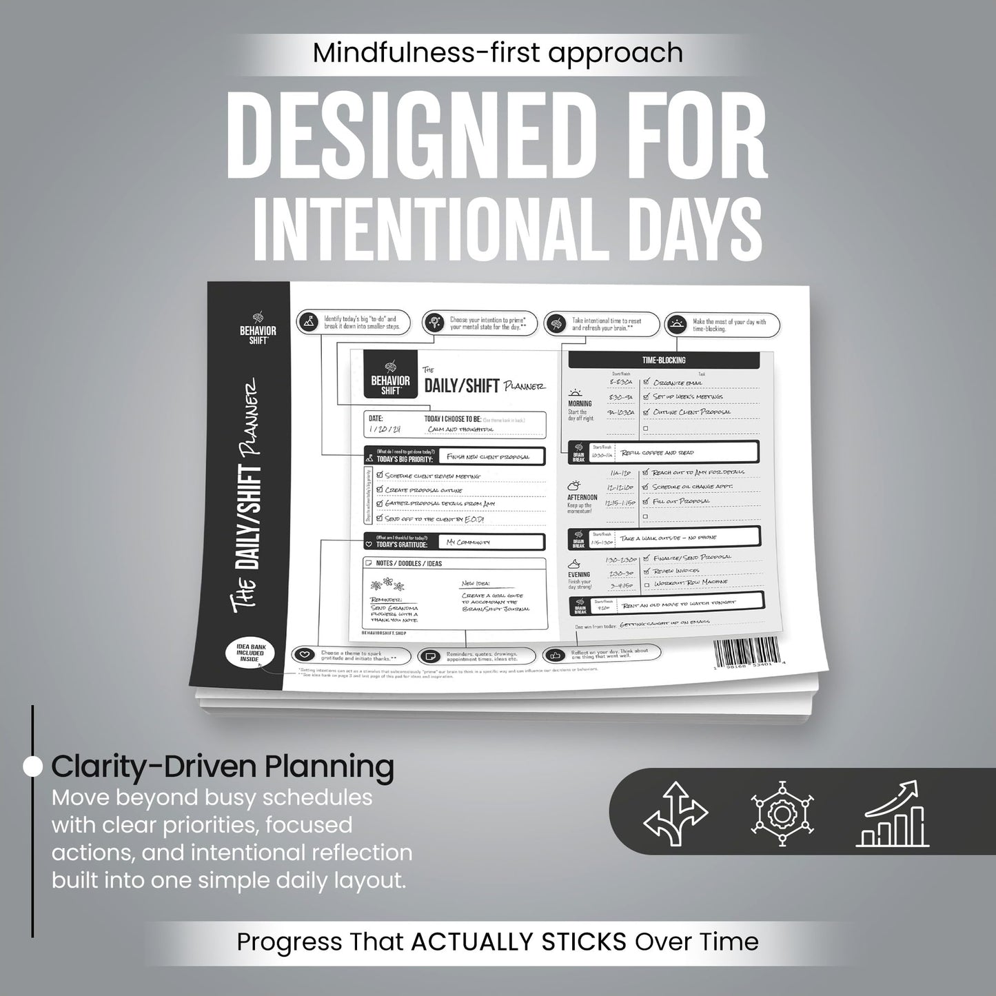 The Behavior Shift Daily Desktop Planner - 8.5 X 11 Inches undated Tear off Sheets - 13 week planning pad with checklist - Brain Dump Notepad for work, school & home organizer