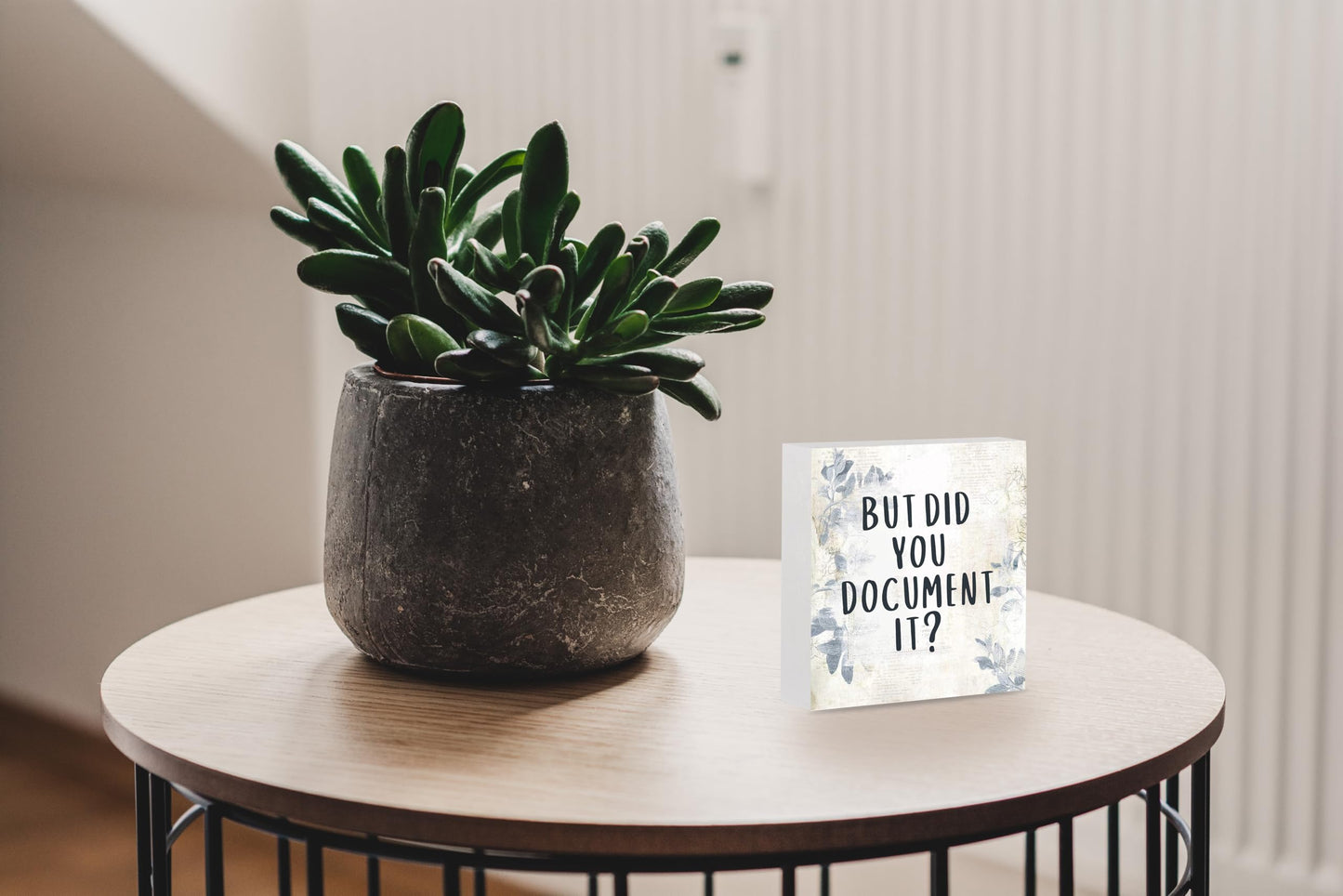 But Did You Document It Wood Box Signs Desk Decor, Rustic Farmhouse Square Decor Sign for Shelf, 5 x 5 Inch