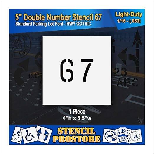 Pavement, Curb, and WheelStop Stencils - 4 inch Double Number Stencil - (67) - 4" x 5.5" x 1/16" (63 mil) - Light-Duty