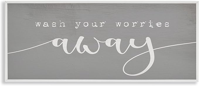 Stupell Industries Wash Your Worries Away Phrase Bathroom Relaxation, Designed by Daphne Polselli White Framed Wall Art, 10x24, Gray