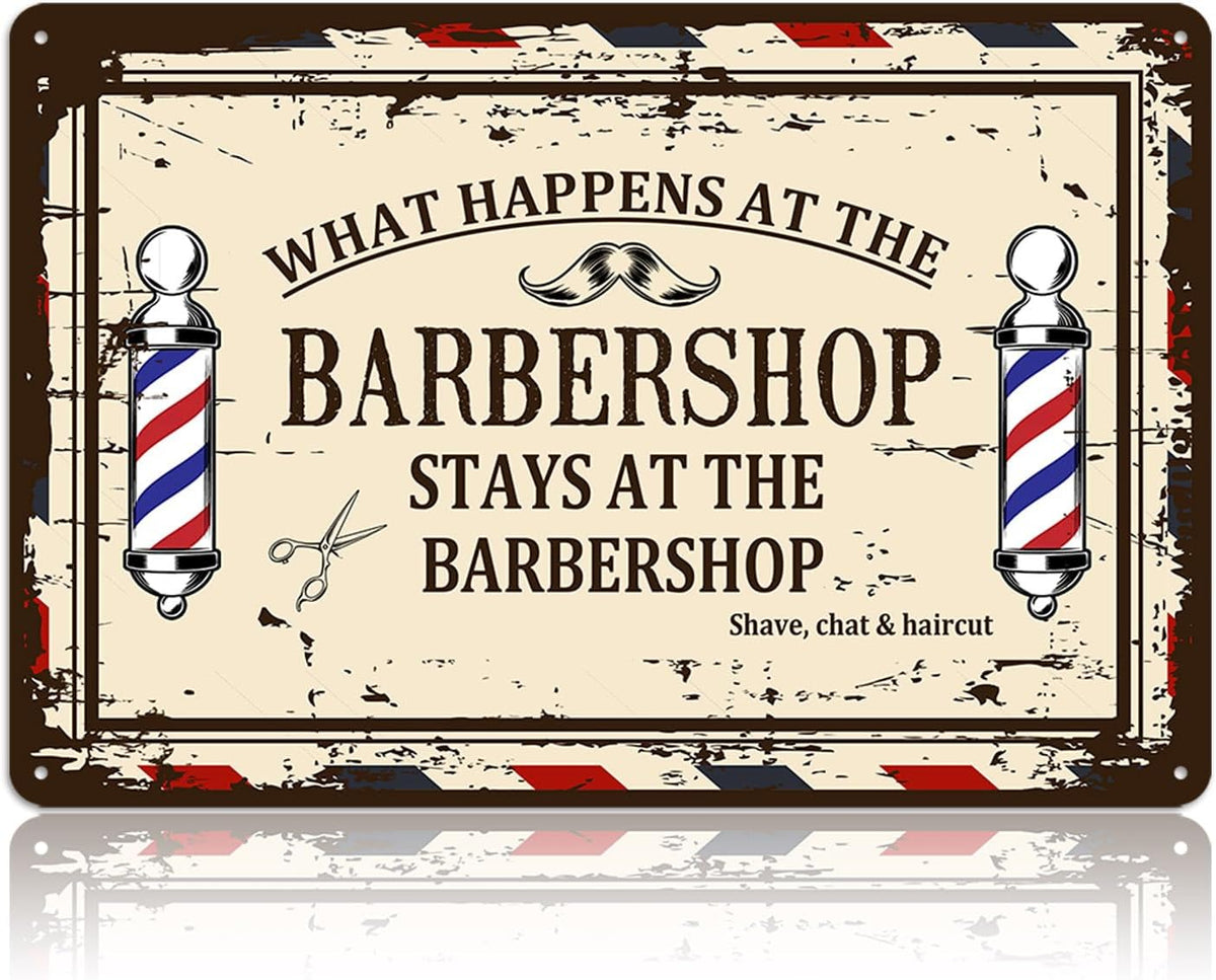 Barber Shop Decor Accessories - Vintage Barbershop Metal Tin Signs Haircut Wall Art Posters Gifts for Men Decorations - What Happens At The Barbershop Stays At The Barbershop Sign 8x12 Inch