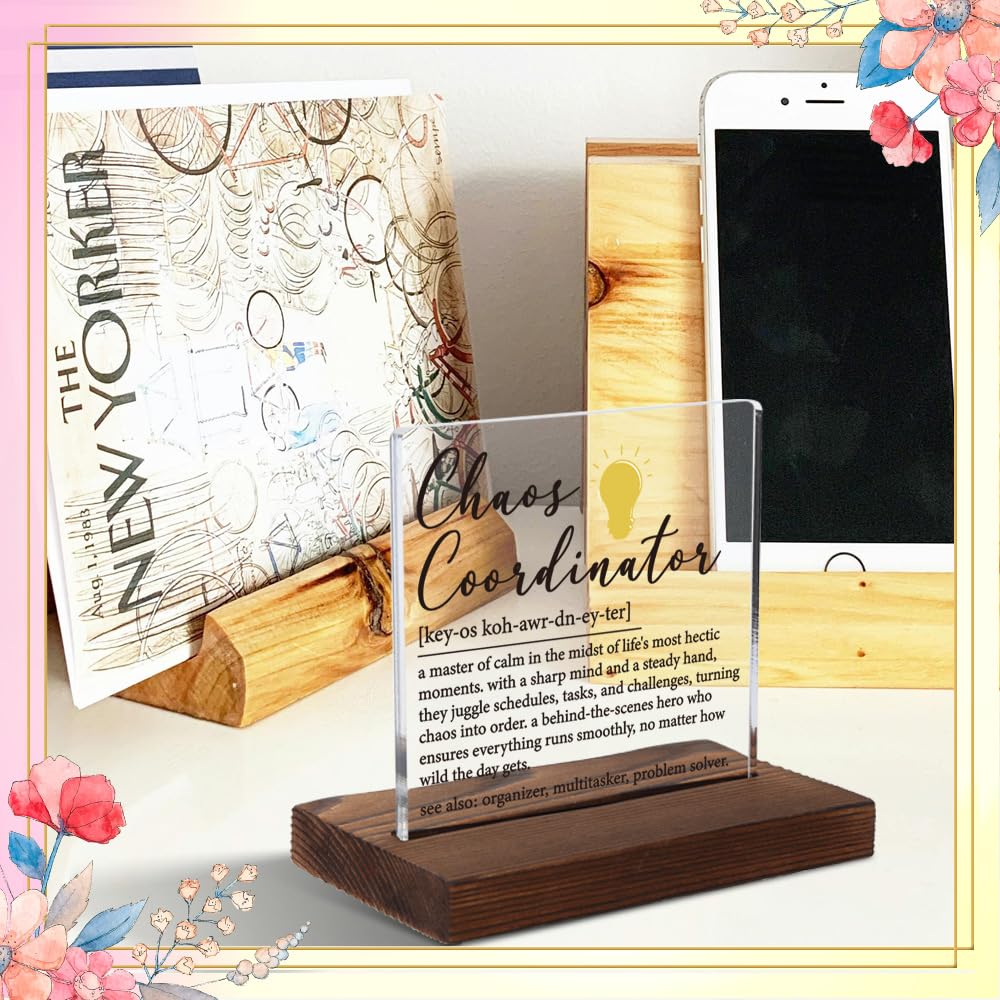 Chaos Coordinator Appreciation Gift, Inspirational Definition Plaque for Organizers and Multitaskers, Funny Office or Home Desk Gift, 4x4 Inch Acrylic Sign,XXD142