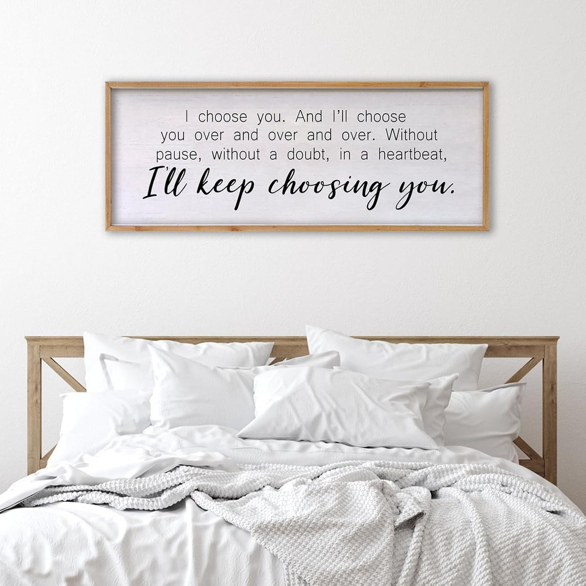 I Choose You Sign Wall Decor Art Above Bed 32X12 Inch I Love You Romantic Wood Framed for Master Bedroom Over Bed I'll Keep Choosing You Sign (Wood)