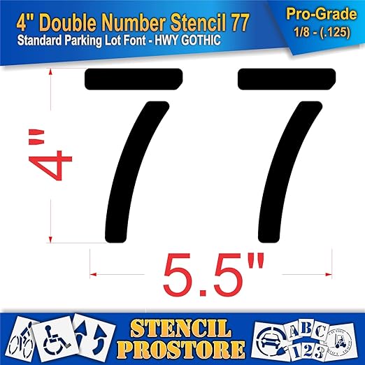 Pavement, Curb, and WheelStop Stencils - 4 inch Double Number Stencil - (77) - 4" x 5.5" x 1/8" (128 mil) - Pro-Grade