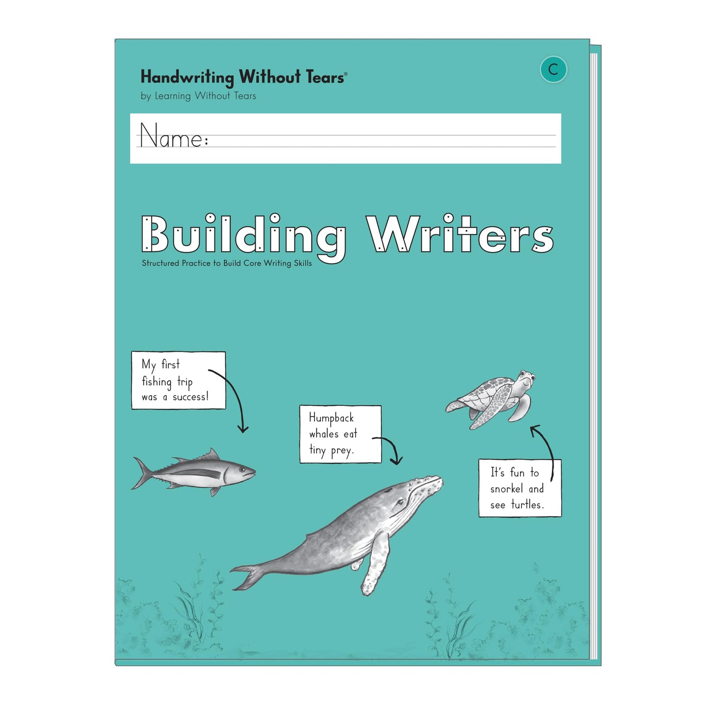 Learning Without Tears, Building Writers C, Student Edition, Age 7+, 2nd Grade+, Handwriting Without Tears, Narrative, Information & Opinion Writing, Fluency, School & Home, Tutoring