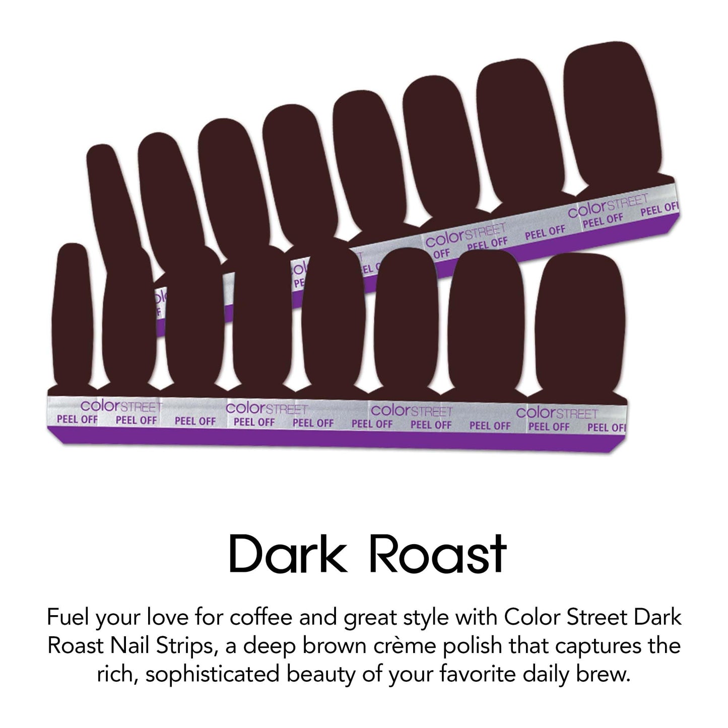 Color Street Dark Roast Nail Strips - Deep Brown Crème Inspired by Coffee Lovers - Crème Finish - 16 Double-Ended Nail Polish Strips
