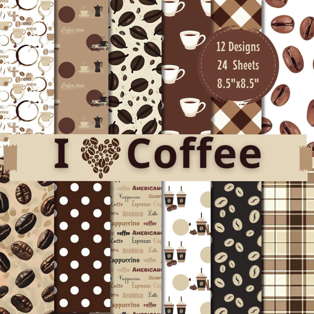 I Love Coffee Scrapbook Paper Craft Pad: 12 Coffee lover Designs, 24 Double-Side Sheets Printed on 8.5"x8.5" Sized Paper With Premium Vibrant Colors. ... DIY, Junk Journal, Gift Wrapping, Album Etc