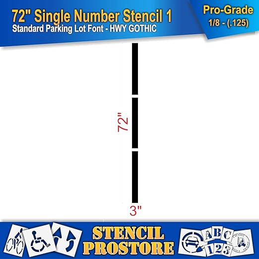 Pavement Stencils - 72 inch Single Number Stencil - 1-72" x 3" x 1/8" (128 mil) - Pro-Grade