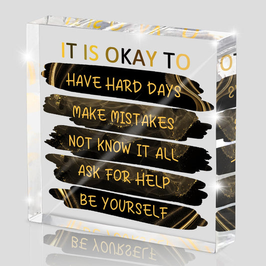 "It's Okay..." Motivational Decor, Black and Gold 4 Inch Acrylic Tabletop Sign, Inspirational Desk Accessories for Workplace Wellness, Motivational Quote for Therapy Office and Home Desk