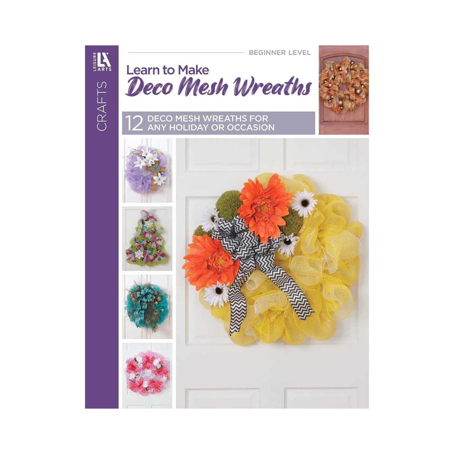 Leisure Arts Learn To Make Deco Mesh Wreaths Bk