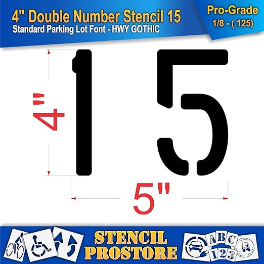 Pavement, Curb, and WheelStop Stencils - 4 inch Double Number Stencil - (15) - 4" x 4" x 1/8" (128 mil) - Pro-Grade