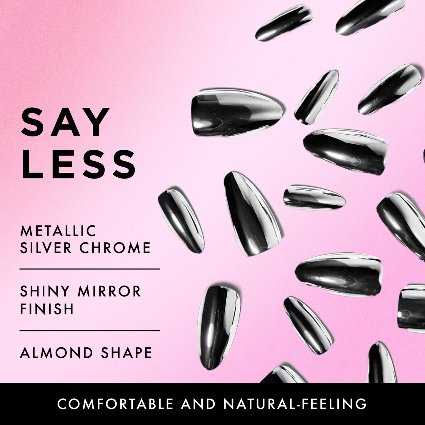 Lost Angels Gel Press On Nails - Chrome Press On Nails - Say Less - Metallic, Shiny, Mirror FInish - Almond Medium Length - Easy Kit with Adhesive Tab or Glue - 30 Count, 15 Sizes