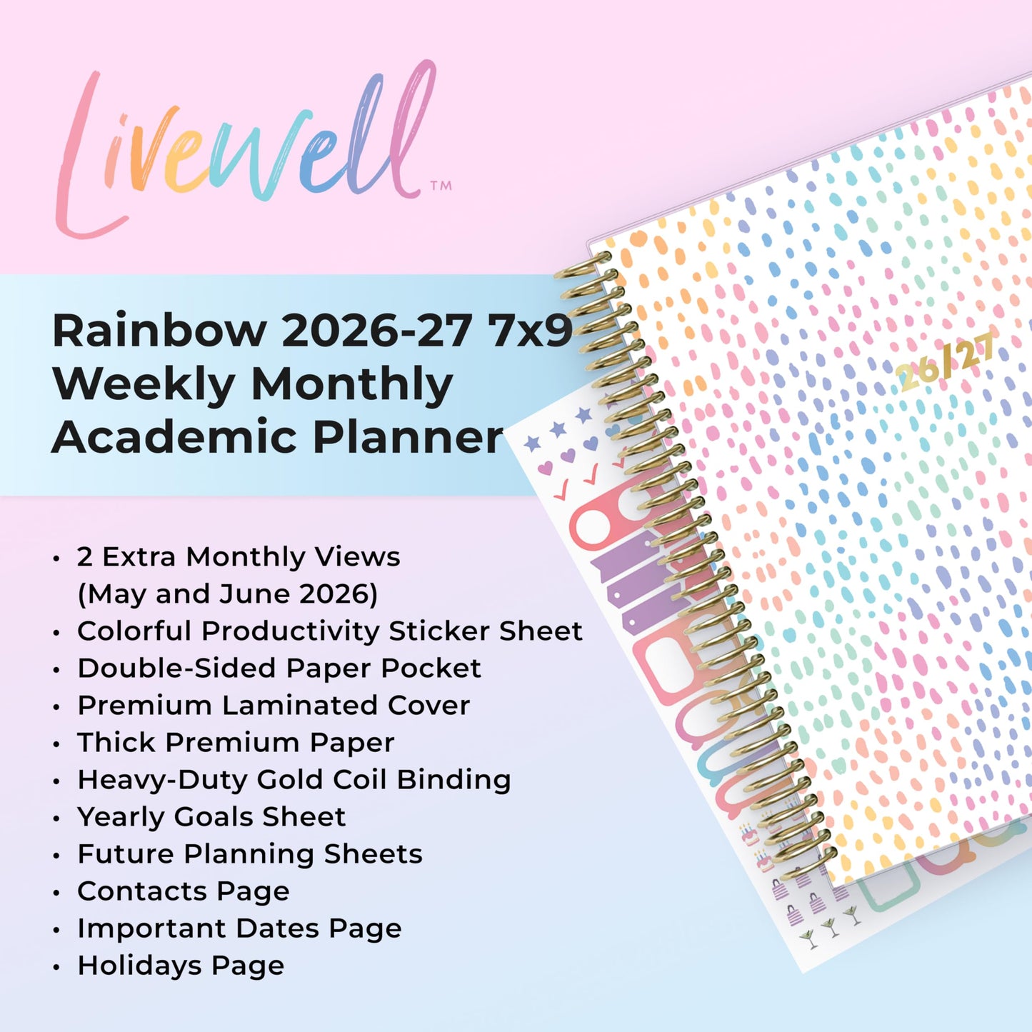 Blue Sky Livewell 2026-2027 Weekly and Monthly Academic Year Planner Calendar, July 2026 - June 2027, 7" x 9", Flexible Cover, Wirebound, Colorful Interior, Laminated Tabs, Storage Pocket, Includes Stickers, Rainbow