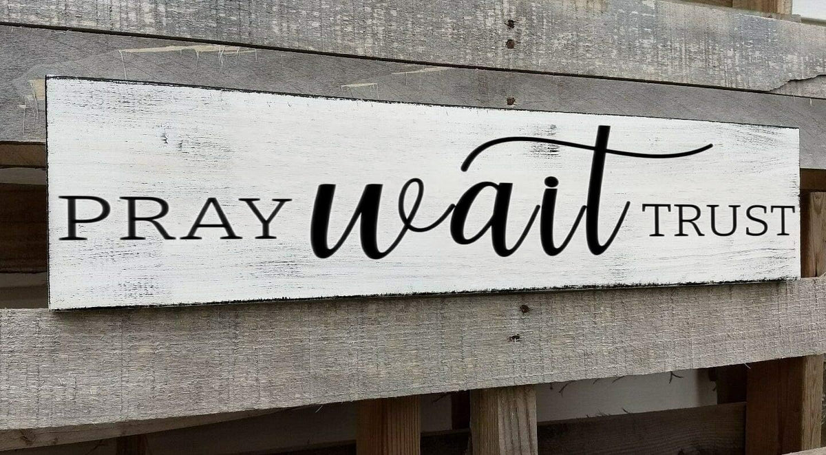 Pray Wait Trust Sign, Farmhouse Christian Wall Art, Religious Home Decorations Faith Wall Decor (Pray) 6x16 Inch