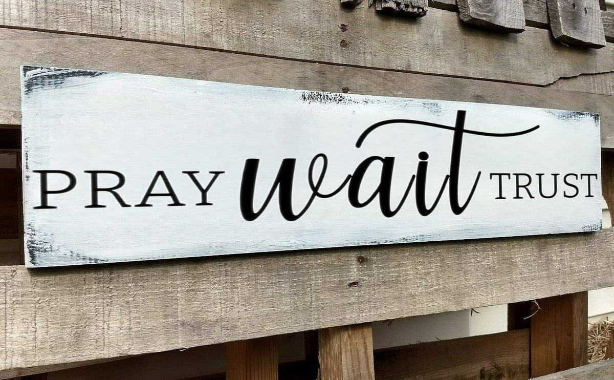 Pray Wait Trust Sign, Farmhouse Christian Wall Art, Religious Home Decorations Faith Wall Decor (Pray) 6x16 Inch