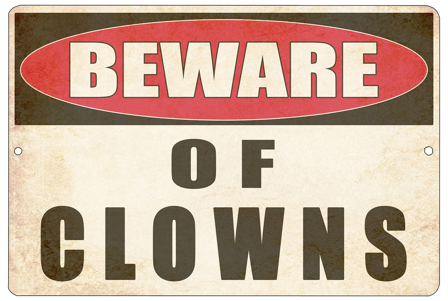 Rogue River Tactical Funny Sarcastic Metal Tin Sign, 12x8 Inch, Wall Décor- Man Cave Bar Yard Wall Warning Beware of Clowns