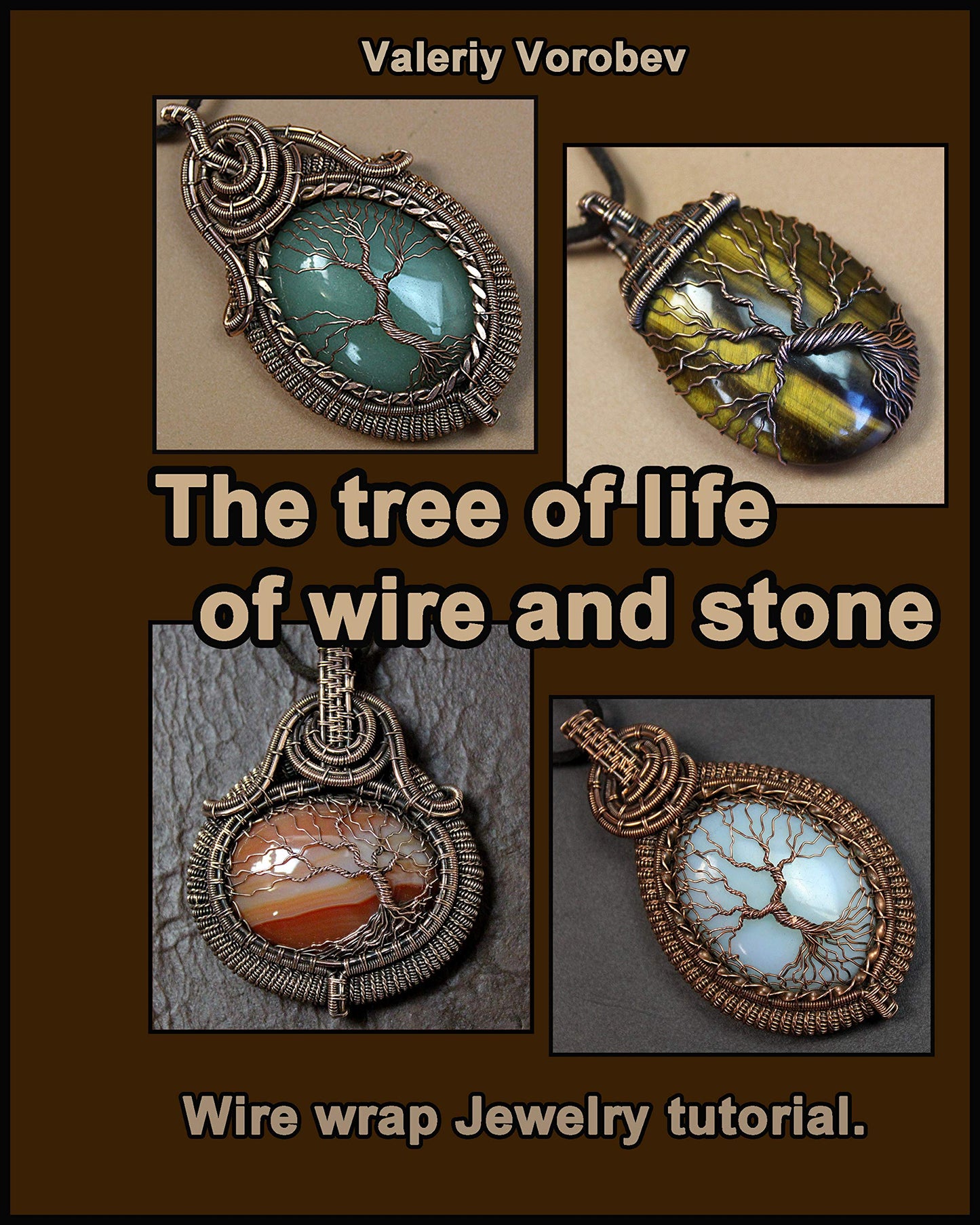 The tree of life of wire and stone. Wire wrap Jewelry tutorial.