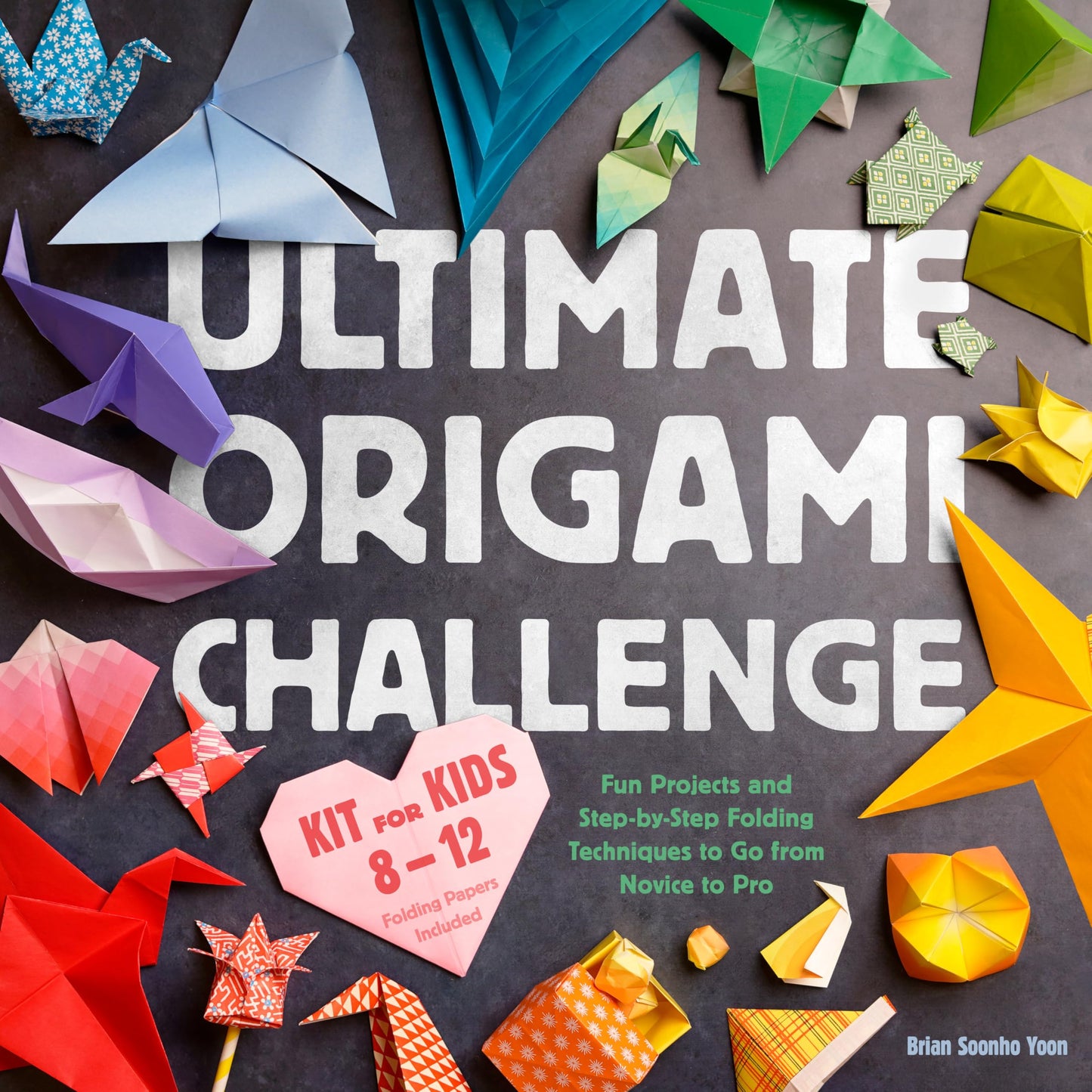 Ultimate Origami Challenge Kit for Kids 8-12: Fun Projects and Step-by-Step Folding Techniques to Go from Novice to Pro (90 Paper Sheets / 30 Projects Included)