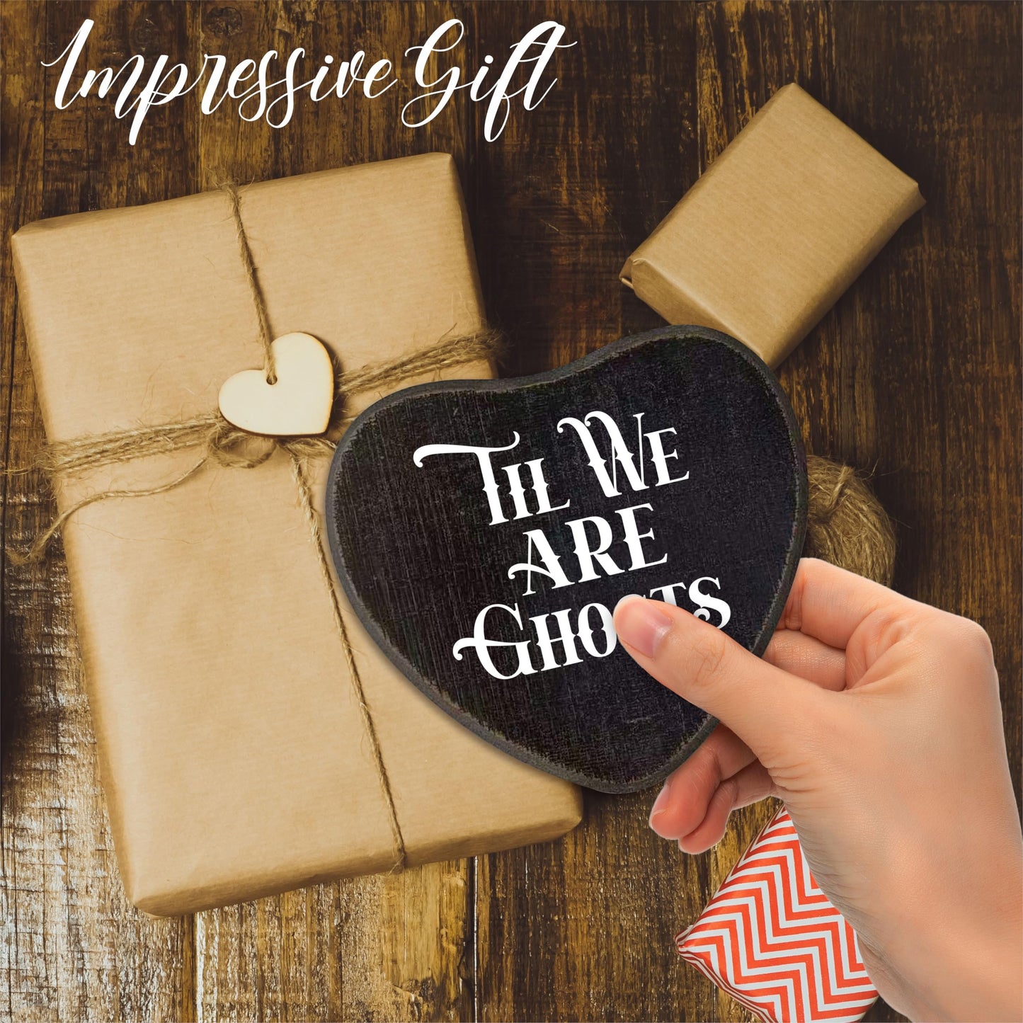 Til We Are Ghosts - Gothic Wooden Wall Art - 6 X 5 Inch Heart-Shaped Wood Plaque With A Hook On Back Side, whimsigoth, Halloween witchy home decor, Valentine's day Gifts For Women Men Lover - C04